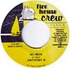7inch Record ANTHONY B - No Man NONE Firehouse Crew 2005 Jamaica Reggae, Ska & Dub Used