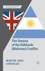 Книга The Genesis of the Falklands Malvinas Conflict Argentina Britain and the Failed Negotiations of the 1960s