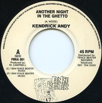 7inch Record KENDRICK ANDY Another Night In The Ghetto FBKA001 Fence Beater 1994 UK Reggae Ska Dub Used
