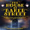 The House At Baker Street by Michelle Birkby Paperback Book 9781509807222
