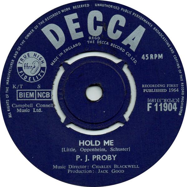 7-дюймовая пластинка P.J. PROBY Hold Me F11904 DECCA 1964 UK Рок Б/у