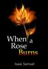 Книга When A Rose Burns