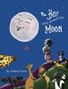 Книга The Boy Who Loved the Moon : 1