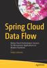 Книга Spring Cloud Data Flow : Native Cloud Orchestration Services for Microservice Applications On Modern Runtimes