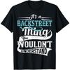 Это вещь из BackStreet, ты не поймешь Футболка с фамилией(1)