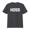 Hoss T Shirt funny saying sarcastic novelty humor cute cool vintage Washed designer clothes homme Stretched Versatile Casual