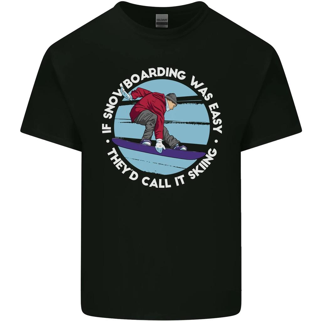 If Snowboarding Was Easy Call It Skiing Kids T-Shirt Childrens