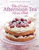 The The Perfect Afternoon Tea Recipe Book : More Than 200 Classic Recipes for Every Kind of Traditional Teatime Treat Book