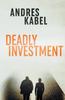 Книга Deadly Investment : 1