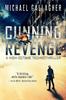 Книга Cunning Revenge : A high-Octane Technothriller : 1