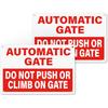 Automatic Gate Signs 12 × 8 Inches Aluminum Notice Do Not Push or Climb on Gate Signage Electronic Sel-Adhesive Outdoor for Shop Office Safety