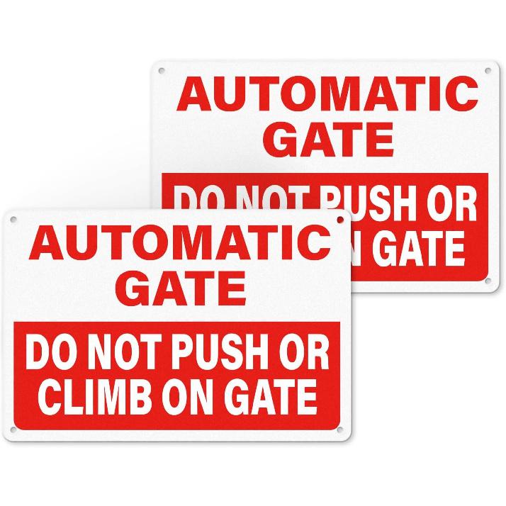 Automatic Gate Signs 12 × 8 Inches Aluminum Notice Do Not Push or Climb on Gate Signage Electronic Sel-Adhesive Outdoor for Shop Office Safety