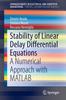 Книга Stability of Linear Delay Differential Equations : A Numerical Approach with MATLAB