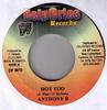 7inch Record ANTHONY B - Hot Too DP0010 Delperies Recor 2004 Jamaica Reggae, Ska & Dub Used