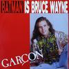 12-дюймовая пластинка GARCON - Batman Is Bruce Wayne HRG112 Hi NRG Attack 1994 Италия Танцевальная Электроника Б/у