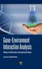 Книга Gene-Environment Interaction Analysis : Methods In Bioinformatics and Computational Biology