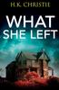 Книга What She Left 1 Martina Monroe by H.K. Christie - Paperback