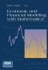 The Economic and Financial Modeling with Mathematica (R) Book