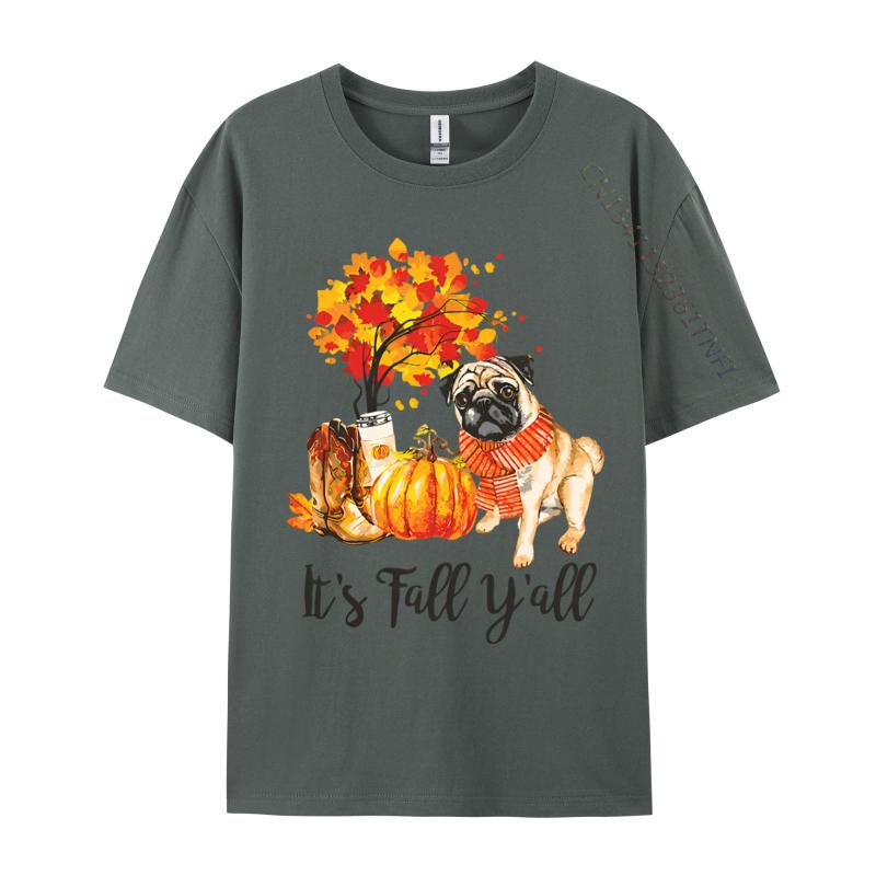 Its Fall Yall Pug Dog Autumn Leaves Tshirt Top Tshirts Tops Tees Graphic Cotton Family Mens Designer T Shirt