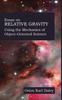 Книга Essay On Relative Gravity : Using the Mechanics of Object-Oriented Science