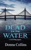 Книга Dead In the Water (Book 1) : A Jason Wade Thriller : 1