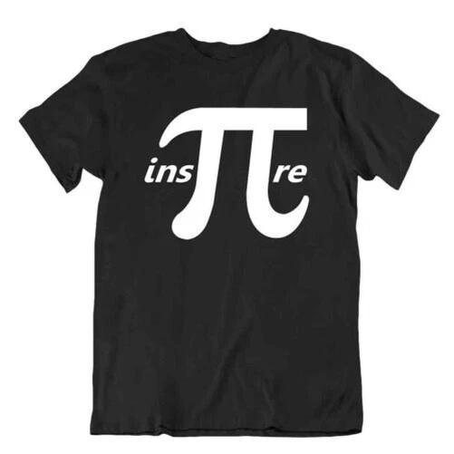Inspire Inspirational Pi Symbol Math t-Shirt Funny math Joke Tee t shirt