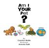 Книга Am I Your Pet?