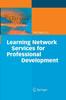 Книга Learning Network Services for Professional Development