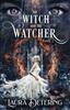 Книга The Witch and the Watcher : 2