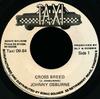 7-дюймовая пластинка JOHNNY OSBURNE Cross Breed TAXI0984 Taxi 1984 Ямайка Регги Ска Даб Б/у