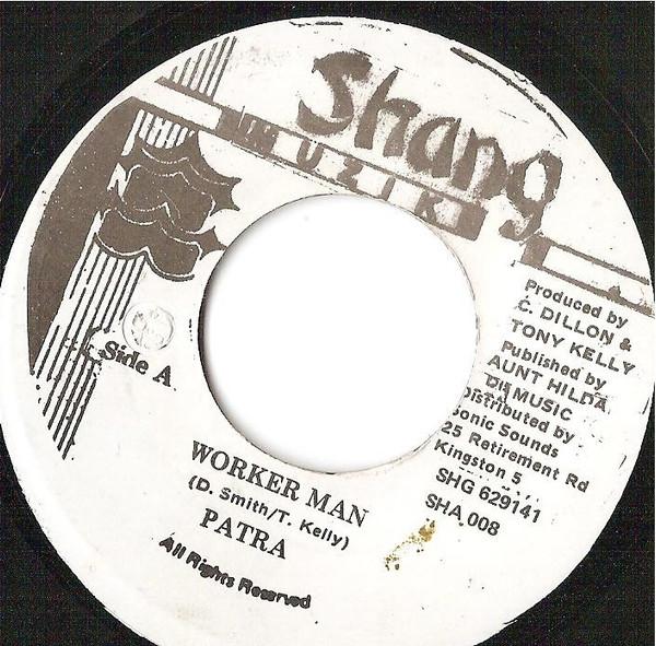 7-дюймовая пластинка PATRA Worker Man SHA008 Shang Muzik 1993 Ямайка Регги Ска Даб Б/у
