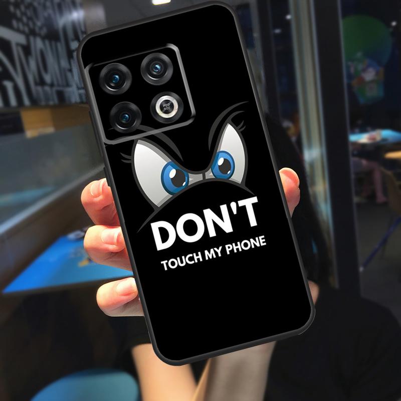 Чехол «Не трогай мой телефон» для OnePlus Nord 2 2T CE N10 N20 N300 OnePlus 9 Pro 10 Pro 8T 9R 9RT 10T Ace Cover