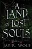 Книга A Land of Lost Souls