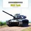 Книга M60 Tank : US Cold War MBT