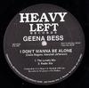 12-дюймовая пластинка GEENA BESS - I Don't Wanna Be Alone HLR001 Heavy Left Reco 1993 Япония Танцевальная и Электронная Бывшая в употреблении