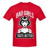 Unisex Bad Girls Taste Better Retro T Shirt Streetwear Cotton Crewneck T Shirts