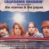 CD MAMAS & PAPAS - California Dreamin' – The Very Best 5239732 Polygram TV 1995 UK Рок Б/У