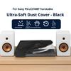 Для Sony PS-LX310BT Пылезащитный чехол Защита проигрывателя виниловых дисков Пыленепроницаемый Спандекс Ультрамягкая ткань Защитный чехол