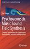 Книга Psychoacoustic Music Sound Field Synthesis : Creating Spaciousness for Composition, Performance, Acoustics and Perception : 7