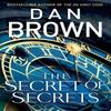 The Secret of Secrets by Dan Brown Hardback Book 9781787634558