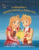 Книга The Adventures of Princess Mikaila and Prince Pete