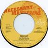 7-дюймовая пластинка RED RAT / DANIELLE SENIOR - Red Rat Medley / Kiss & Tell NMREC08 Necessary Mayhe 2007 UK Регги, Ска и Даб