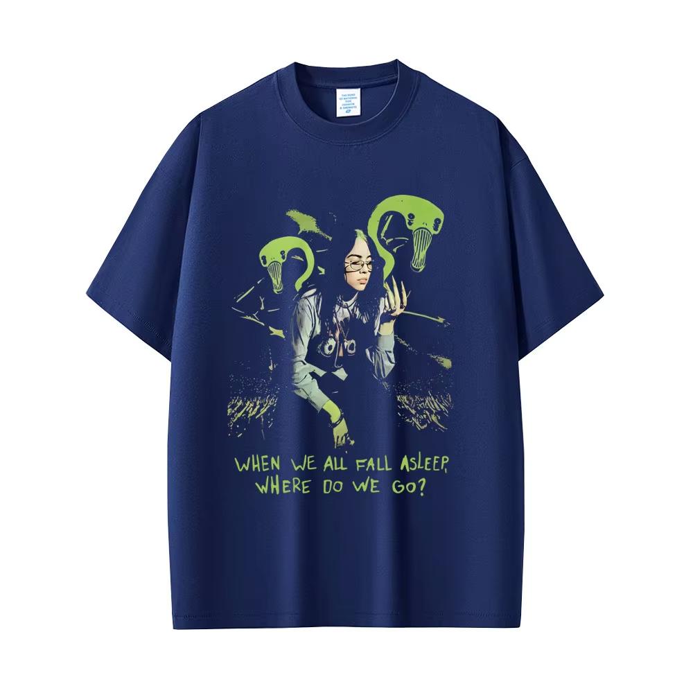 When We All Fall Asleep Where Do We Go Tshirt Men Women Fashion Retro Pop Music T Shirts 2026 Male Casual pure Cotton Top