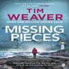 Missing Pieces by Tim Weaver Paperback Book 9781405943765