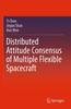 Книга Distributed Attitude Consensus of Multiple Flexible Spacecraft