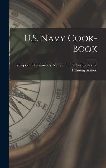 The U.S. Navy Cook-Book Book