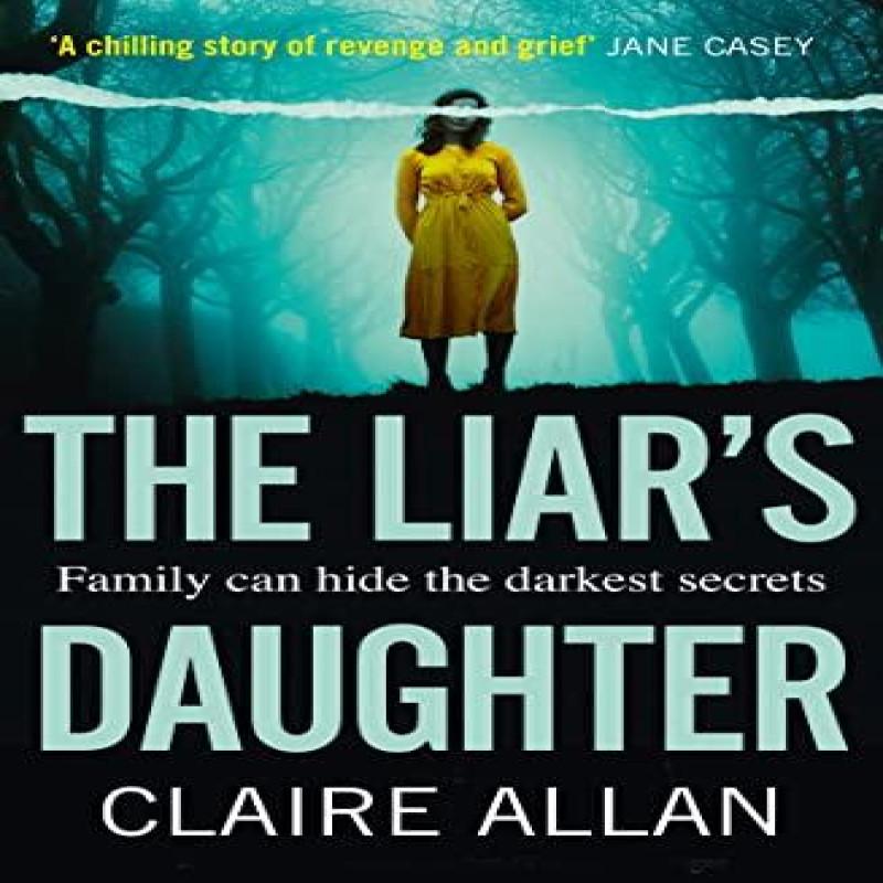The Liars Daughter by Claire Allan Paperback Book 9780008321949