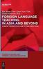 The Foreign Language Teaching In Asia and Beyond : Current Perspectives and Future Directions Book