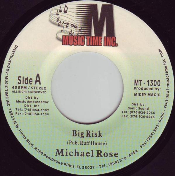 7-дюймовая пластинка MICHAEL ROSE Big Risk MT1300 Music Time Inc. 2001 США Регги Ска Даб Б/У
