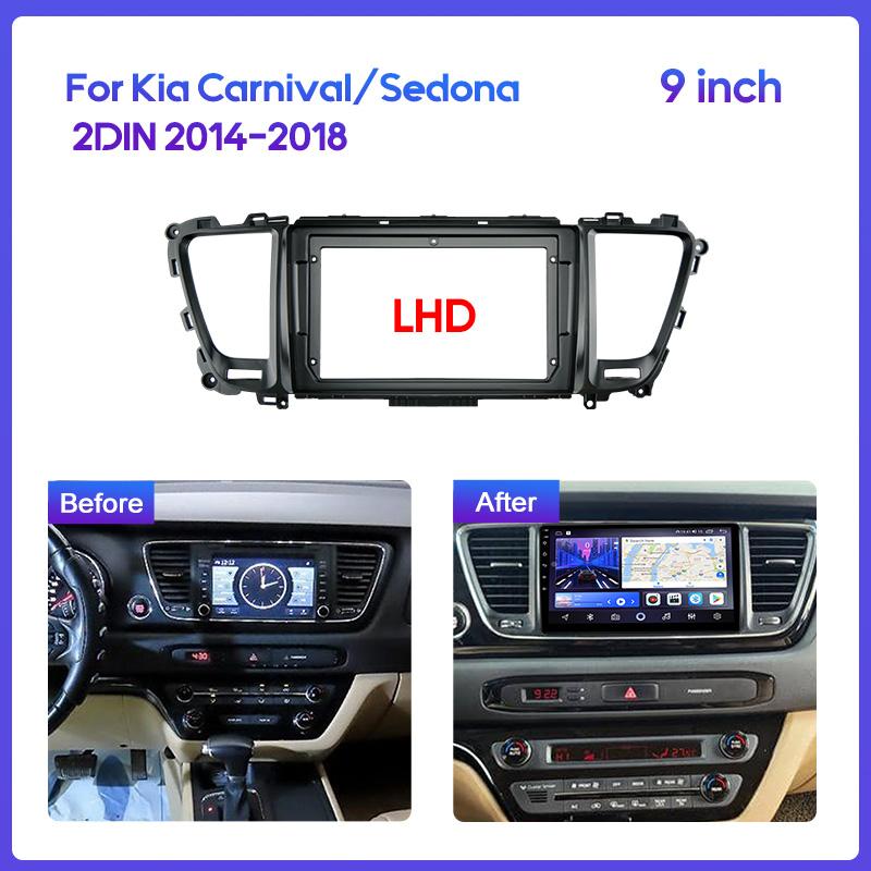9inch For Kia Carnival/Sedona 2014-2018 LHD Car Multimedia Radio Frame Fascia Panel Dashboard Mounting Bracket Adapter Decoder